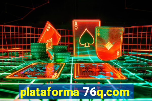 plataforma 76q.com